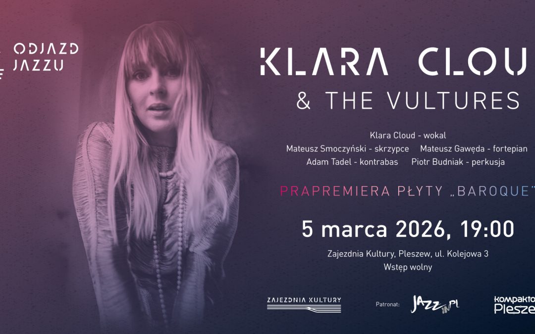 Klara Cloud & The Vultures | Premiera płyty „Baroque”